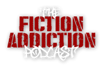 Fiction Addiction Podcast